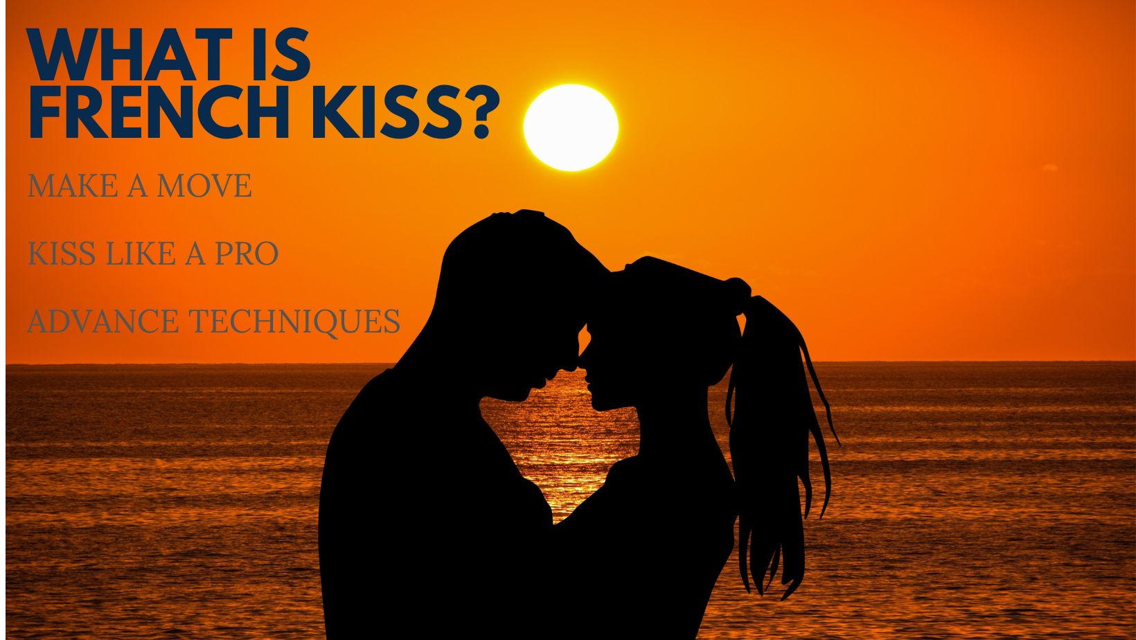 What is a French Kiss? Steps to Making a Great French Kiss - Why Isn't French Kiss Available For Streaming