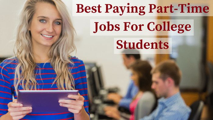 Best Part Time Jobs For College Students