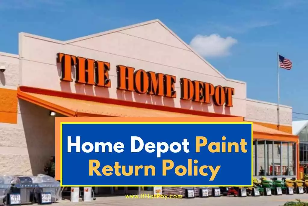 Home Depot Return Policy for Paints