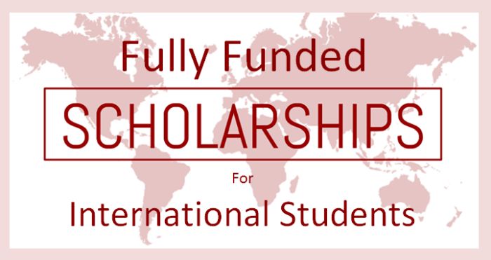 Fully Funded Scholarships 2019