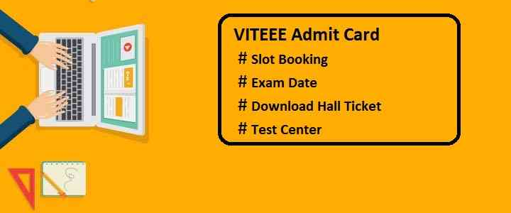 VITEEE 2020 Admit Card & Slot Booking | Book Slot Here