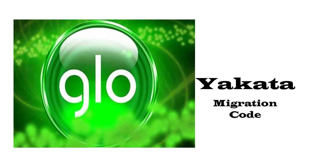 Guide on How to Migrate to Glo Yakata Data Plan 2020