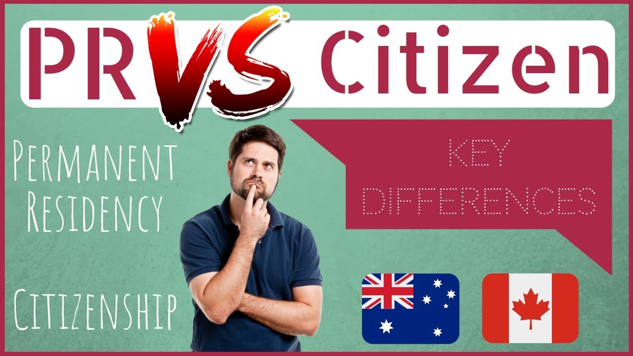 Permanent Resident vs Citizen: Kyk na die verskille