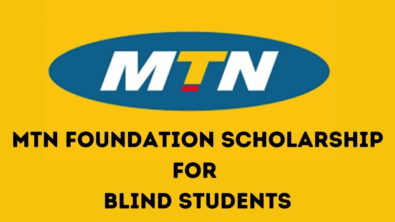 MTN Scholarship Scheme 2021 for All Nigerian Students