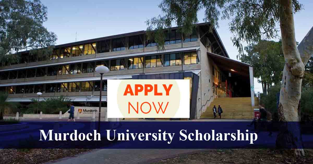 Murdoch University Scholarship 2021/2022 Portal Update : Current School News