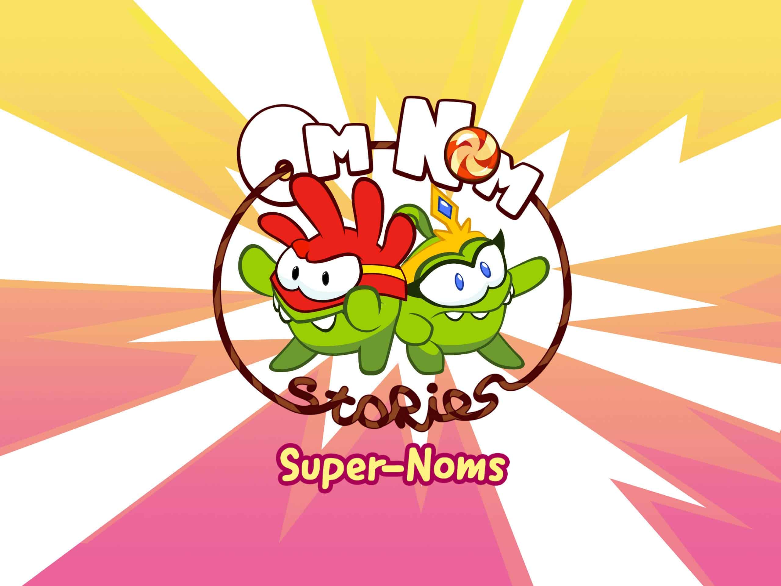Песня ням ням ням. Super noms. Om nom stories. Om nom stories super noms Season. Om nom stories super noms 9.