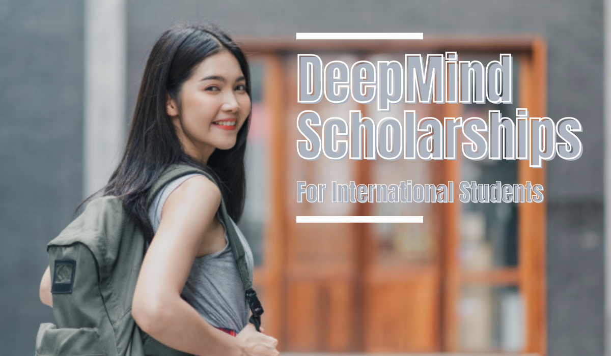DeepMind International Scholarships