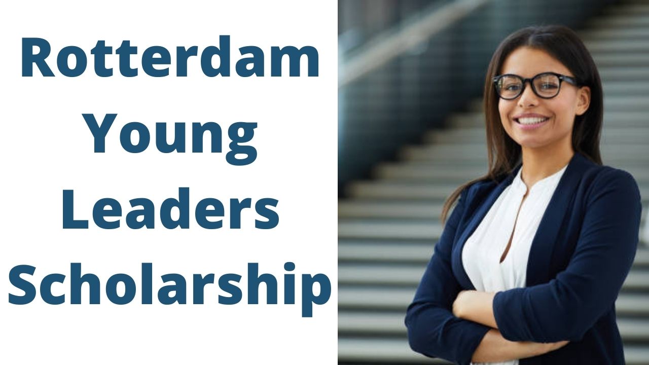 Rotterdam Young Leaders Scholarship