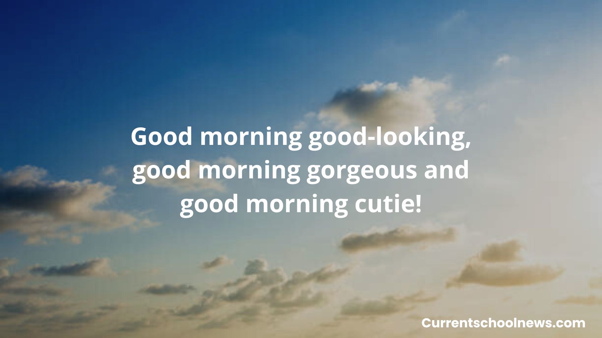 Flirty Good Morning  Quotes