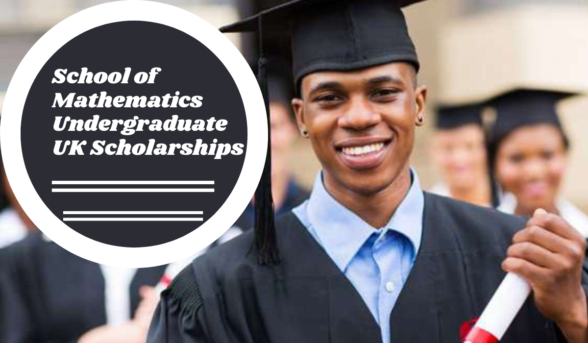School of Mathematics Undergraduate Scholarships