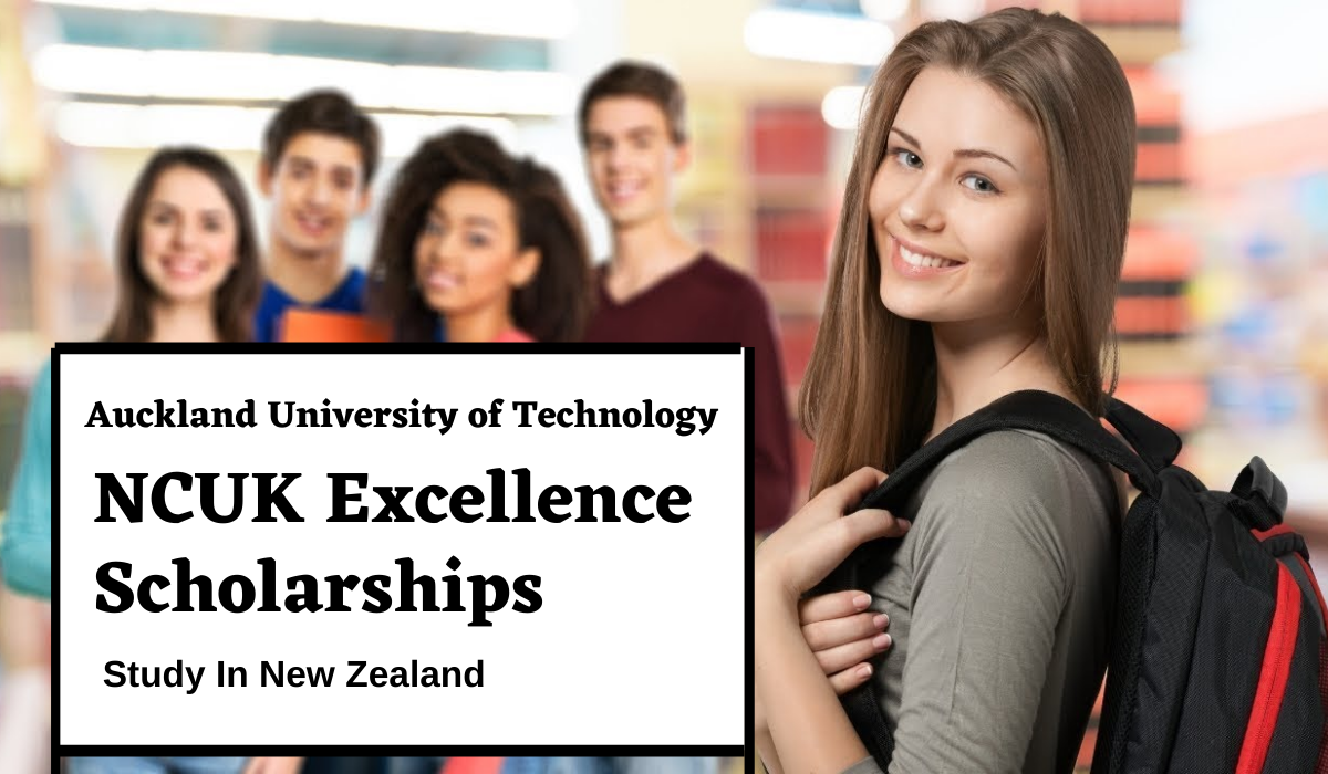 AUT-NCUK Excellence Scholarships