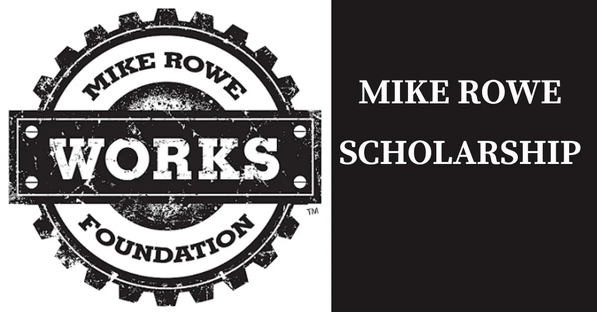 Mike Rowe Scholarship 2023