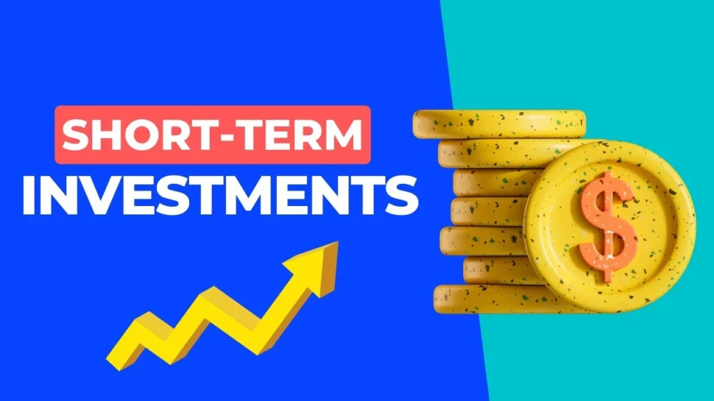 Best Short Term Investments