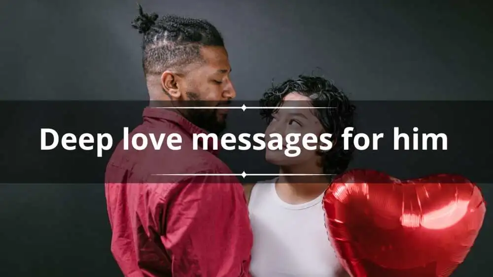Deep-Soaking Love Messages For Him