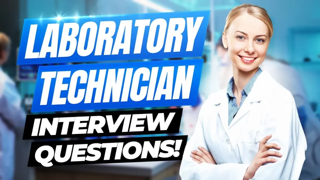 Lab Technician Interview Questions